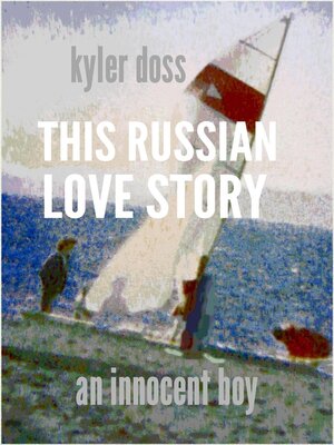 cover image of This Russian Love Story